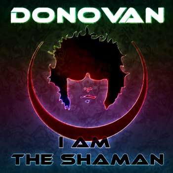 Donovan feat. David Lynch I Am The Shaman