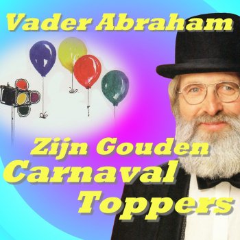 Vader Abraham Vaders Gouden Hitparade (Medley)