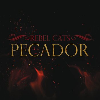 Rebel Cats Pecador
