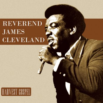 Rev. James Cleveland He's Got His Eye On You