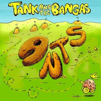 Tank and the Bangas Ants - Edit