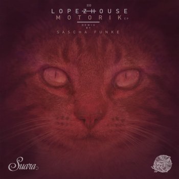 Lopezhouse Motorik - Original Mix