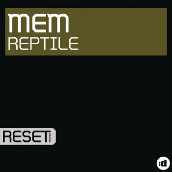 MEM Reptile (Edit)