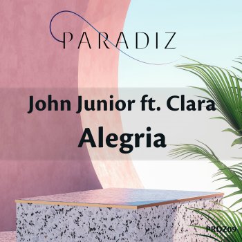 John Junior Alegria (Radio Edit) [feat. Clara]