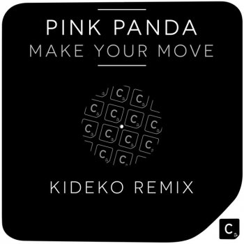 Pink Panda Make Your Move - Kideko Remix
