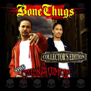 Bone Thugs-n-Harmony Rollin, Drinkin