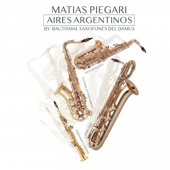 Matias Piegari Aires de Tonada (feat. Fernando Lerman, Paula Esquivel, Estanislao Anchorena & Fabio Goy)