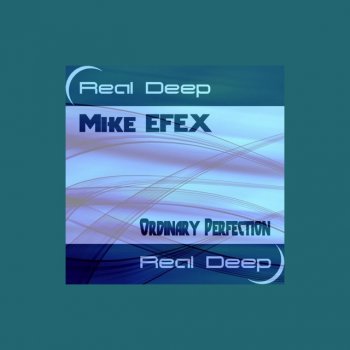 Mike Efex feat. David Shaw Ordinary Perfection - David Shaw Remix