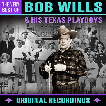 Bob Wills & His Texas Playboys We Might As Well Forget It