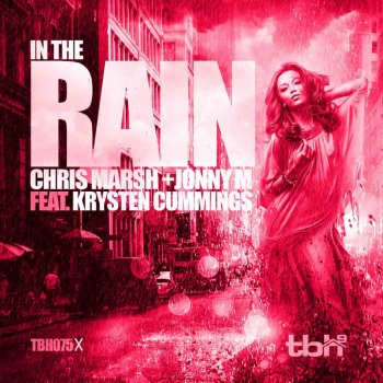 Chris Marsh feat. Jonny M & Krysten Cummings In The Rain - Nik Denton & Andy Farley Remix