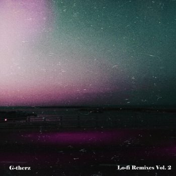 G-therz Muses - Lo-fi Remix