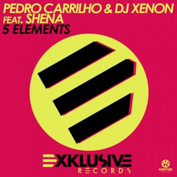 Pedro Carrilho & DJ Xenon feat. Shena 5 Elements (DJ Mause Radio Edit)