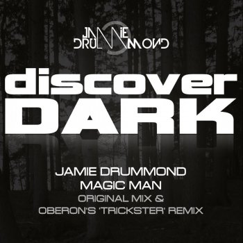 Jamie Drummond Magic Man (Oberon's Trickster Remix)