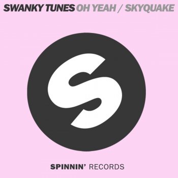 Swanky Tunes Skyquake - Original Mix