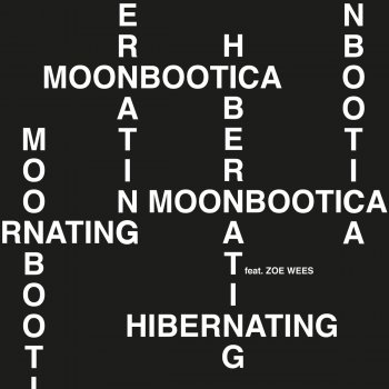 Moonbootica feat. Zoë Wees Hibernating - Extended