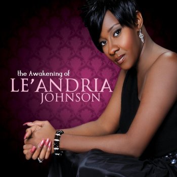 Le'Andria Johnson It's Gonna Be Alright