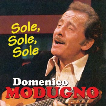 Domenico Modugno Sole, sole, sole