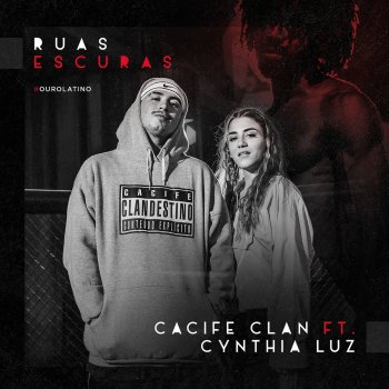 Cacife Clandestino feat. Cynthia Luz Ruas Escuras