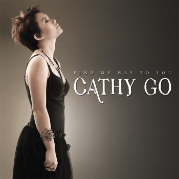 Cathy Go Find My Way to You