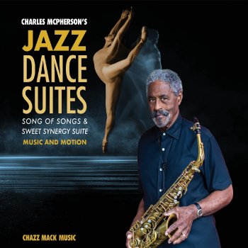 Charles McPherson Nightfall (Sweet Synergy Suite) [feat. Terell Stafford, Jeb Patton, David Wong & Billy Drummond]