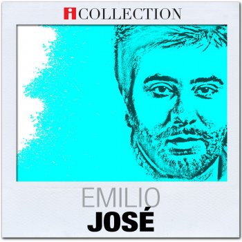 Emilio José Amiga mía (Remastered 2015)
