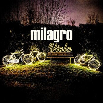 Milagro Viola (Radio Edit)