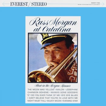 Russ Morgan and His Orchestra I Can't Believe That You're In Love With Me