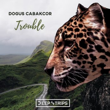 Dogus Cabakcor Trouble (Radio Edit)