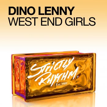 Dino Lenny West End Girls - Leon & Toky aka Superhero Remix