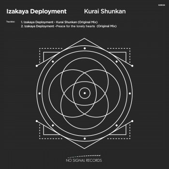 Izakaya Deployment Peace for the Lonely Hearts - Original Mix