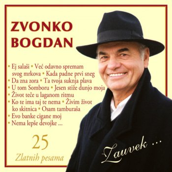 Zvonko Bogdan Ljubio Sam Crno Oko