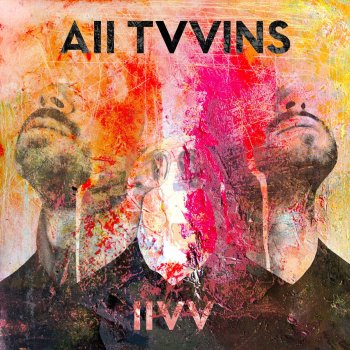 All Tvvins These 4 Words