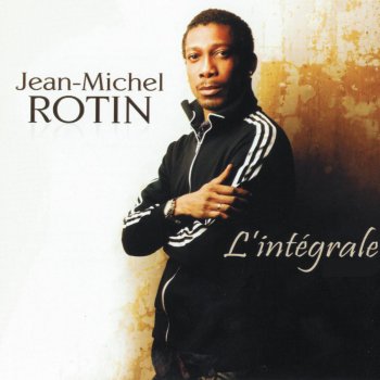 Jean-Michel Rotin Heroes