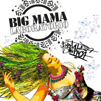 Big Mama Laboratorio feat. Miss Bolivia Que me Quemen