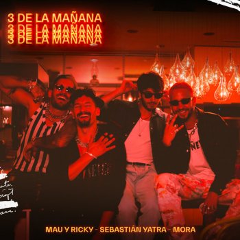 Mau y Ricky feat. Sebastian Yatra & Mora 3 de La Mañana