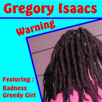 Gregory Isaacs Badness