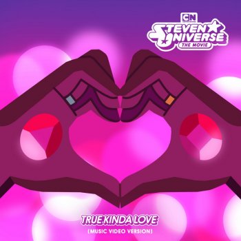 Steven Universe feat. Estelle & Zach Callison True Kinda Love - Music Video Version; Bonus Track