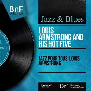 Louis Armstrong and His Hot Five Heebie Jeebies