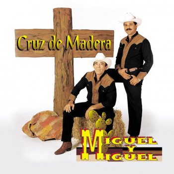 Miguel y Miguel Contrabando De Juarez