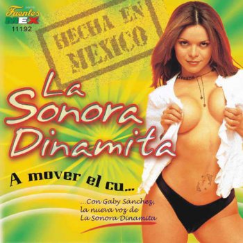 La Sonora Dinamita feat. Gaby Sanchez Mas Caliente Que Nunca