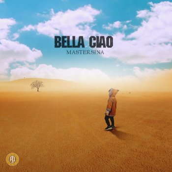 Master Sina Bella Ciao