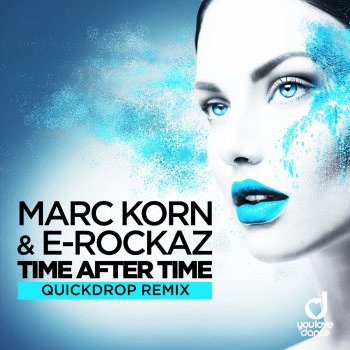 Marc Korn feat. E-Rockaz & Quickdrop Time After Time (Quickdrop Extended Remix)
