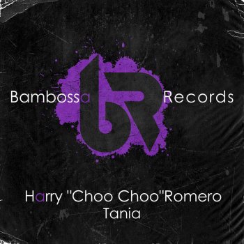 Harry Choo Choo Romero Tania (Extended Mix)