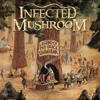 Infected Mushroom The Legend of the Black Shawarma