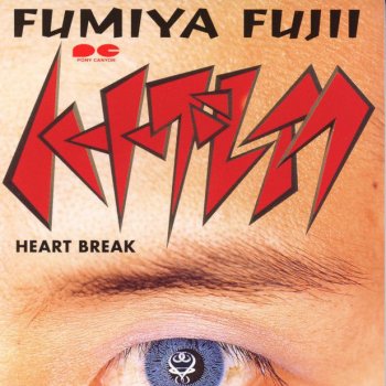 Fumiya Fujii Heart Break
