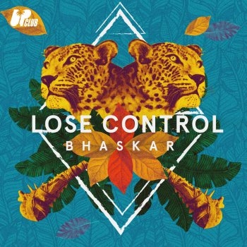 Bhaskar Lose Control (Radio Mix)