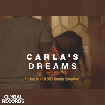 Carla's Dreams feat. Adrian Funk & Olix Extended Треугольник - Adrian Funk X Olix Remix Extended