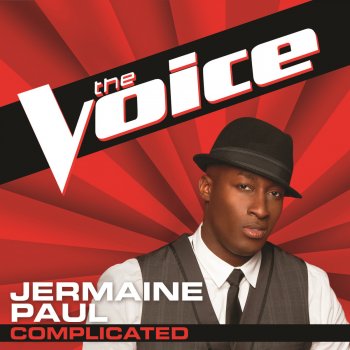 Jermaine Paul Complicated (The Voice Performance)