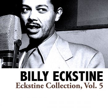 Billy Eckstine People Will Say We're In Love