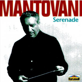 The Mantovani Orchestra And I Love You So